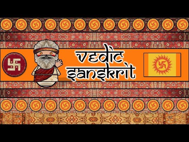 VEDIC SANSKRIT LANGUAGE