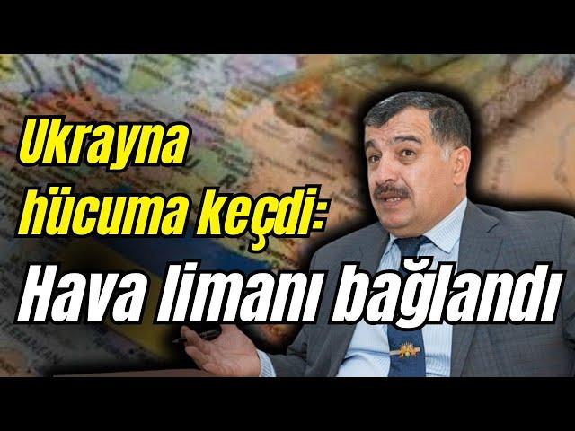 Ukrayna hücuma keçdi:  Mahaçqala hava limanı bağlandı- Üzeyir Cəfərovla  SİYASİ REAKSİYA