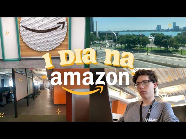 A DAY IN THE LIFE OF AN AMAZON SOFTWARE ENGINEER INTERN | Lucas Felpi