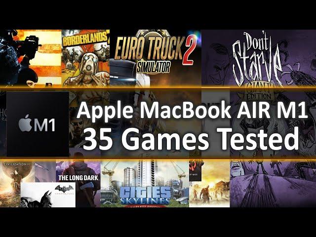 Apple MacBook AIR M1 - 35 Games tested [8-cores]