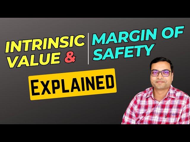 Intrinsic Value and Margin of Safety - Explained | Stock Market For Beginners