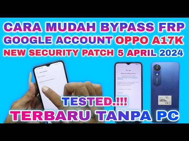 CARA BYPASS FRP OPPO A17 A17K 5 FEBRUARI 2024 TERBARU TANPA PC || HOW TO BYPASS FRP OPPO A17 A17K