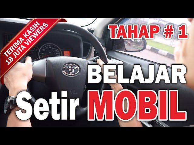 BELAJAR MOBIL MULAI DARI NOL - Tahap 1 Pengenalan Dasar