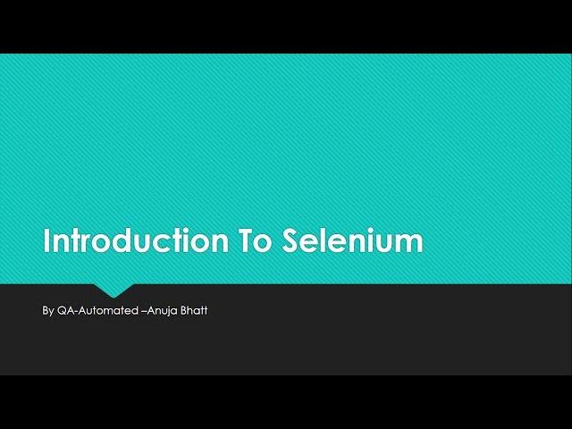 Introduction to Selenium