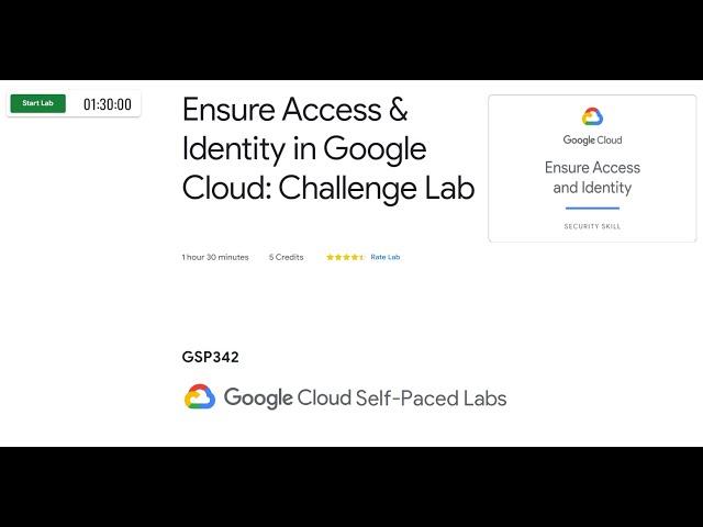 Qwiklabs -Ensure Access & Identity in Google Cloud: Challenge Lab [GSP342] [NEW]