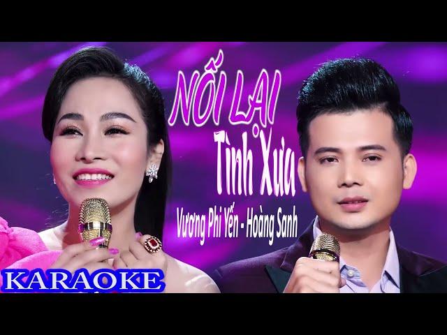 Karaoke Nối lại tình xưa,Vương Phi Yến,Hoàng Sanh