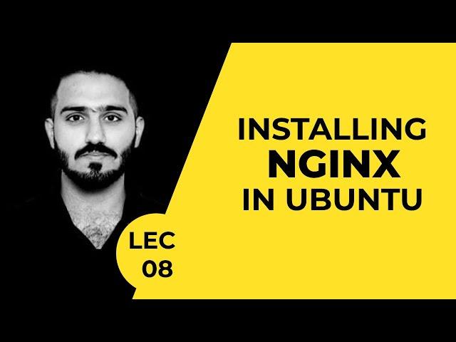 #08 How to install NGINX on Ubuntu | Ubuntu Course