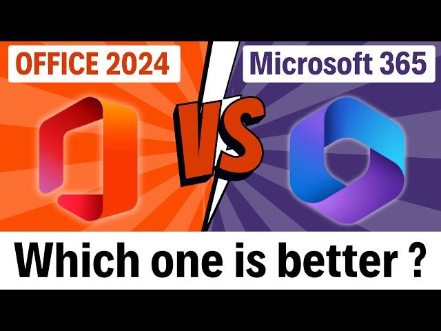 Office 2024 vs Microsoft 365 | Which one is better ?