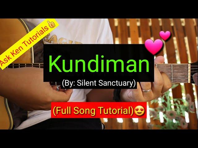 Kundiman - Silent Sanctuary (Full Song Tutorial)