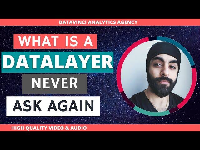 What is DataLayer | Google Tag Manager Tutorial (Updated 2024 edition)