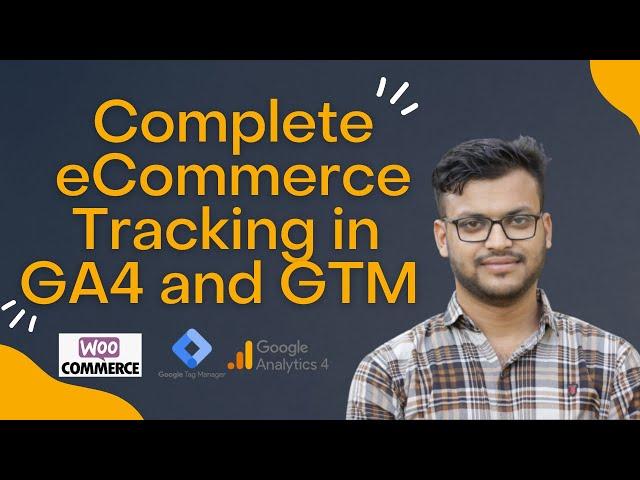 Step by Step Ecommerce Tracking in Google Analytics 4 - Complete Ecommerce Tracking  by #GA4 and GTM