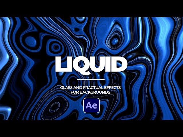 Create Liquid Fractual Motion Graphic Backgrounds in After Effects