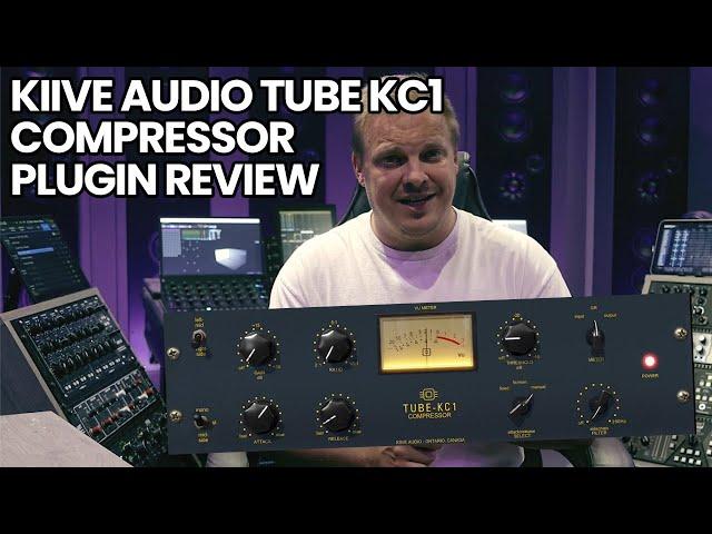 Kiive Audio Tube KC1 Compressor Plugin Review