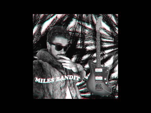 Miles Bandit - Oh Anna