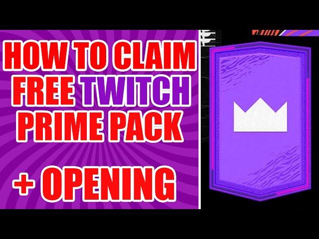 *NEW* HOW TO CLAIM TWITCH PRIME GAMING PACK FREE (+ OPENING) | FIFA 21 ULTIMATE TEAM