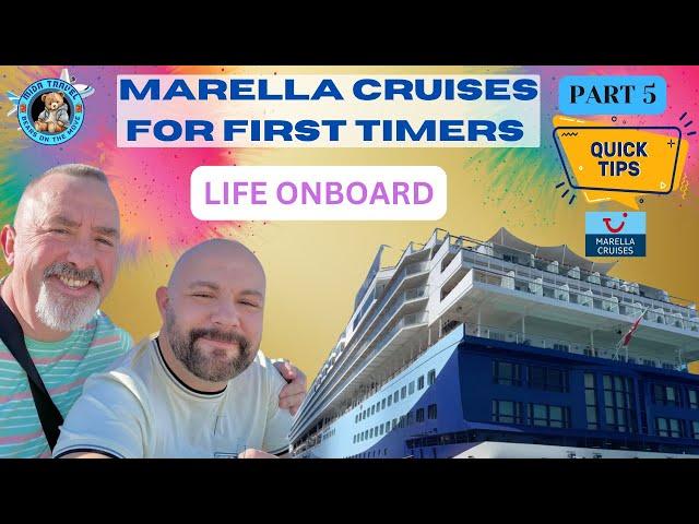 Marella Cruises for First Timers, Part 5, life onboard.  #marellacruises #firsttimers #lifeonboard