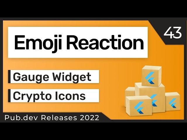 Flutter Emoji Reaction Picker, Gauges & Co. - 43 - PUB.DEV RELEASES 2022