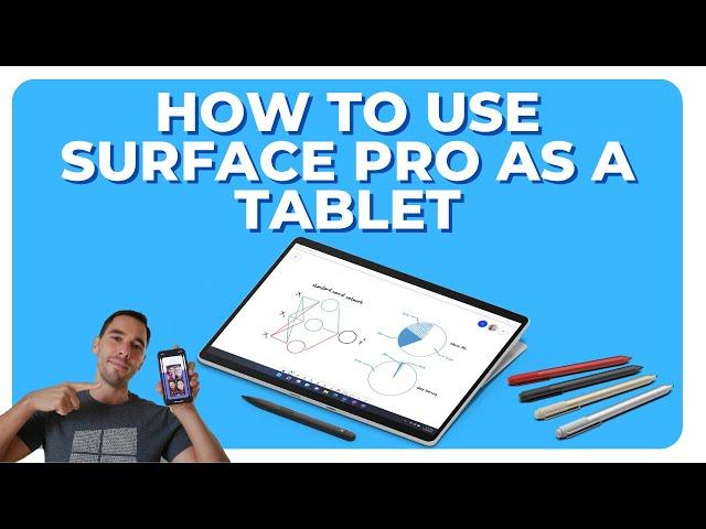 How to Use Surface Pro as a Tablet