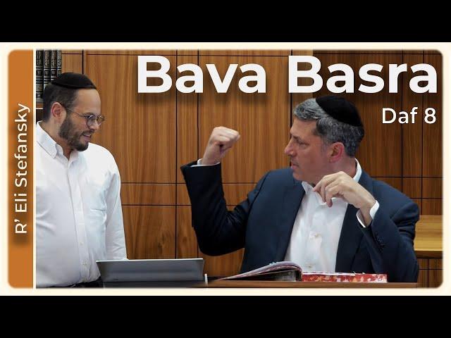 Daf Yomi Bava Basra Daf 8 by R’ Eli Stefansky