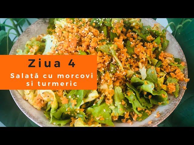 Rețetă Ziua 4 |  Salată cu morcovi și turmeric| Provocare 7 salate de vară la cină