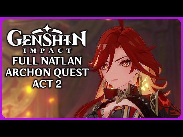 Full Natlan Archon Quest Act 2 - Genshin Impact 5.0