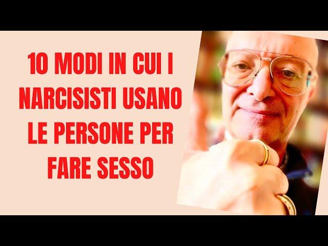 10 MODI IN CUI I NARCISISTI USANO LE PERSONE PER FARE SESSO