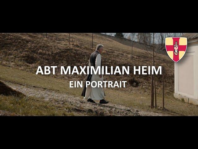 Abt Maximilian Heim | Ein Portrait über den Abt des Stiftes Heiligenkreuz