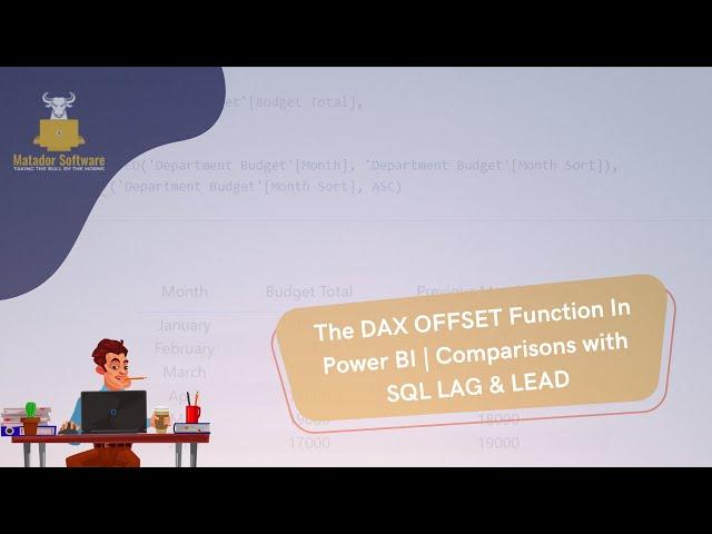 The DAX OFFSET Function in Power BI | Comparisons with SQL LAG & LEAD Window Functions