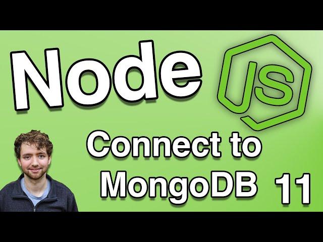 Connect to MongoDB in Node - Node,js Tutorial 11