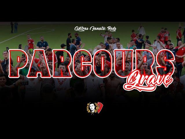 Ultras Fanatic Reds - La Banda Loca : Parcours Gravé