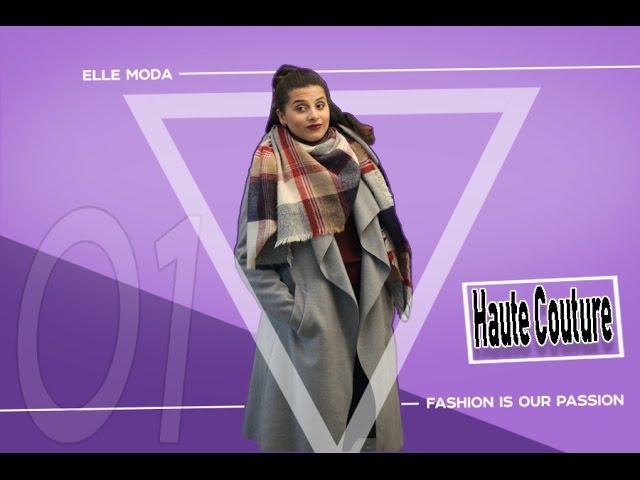 Elle Moda - Episode 1: Haute couture