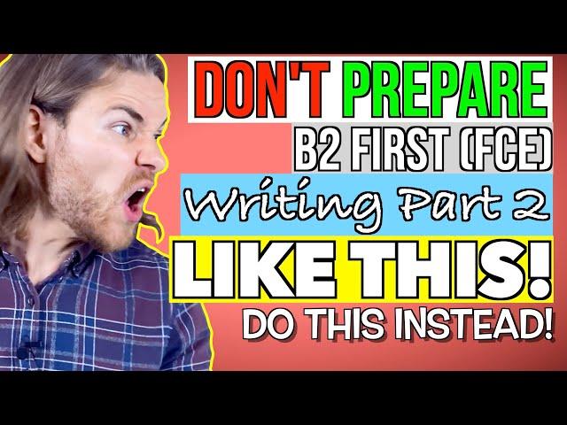 The BEST FCE Writing Part 2 STRATEGY - B2 First (FCE) Writing