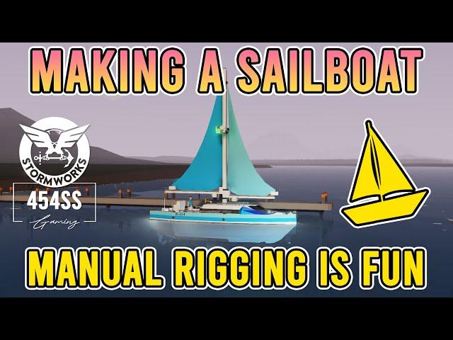 My First Sailboat Attempt in Stormworks Sailing Update!