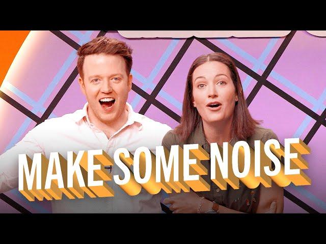 Make Some Noise (with Brennan Lee Mulligan, Jess McKenna, Andy Bustillos) [Full Episode]