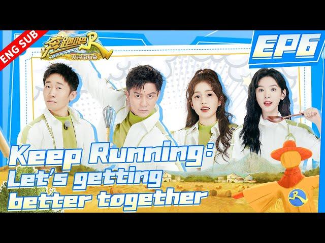 【Engsub】Keep Running Let's  Build a better Life | Ep6 | Full