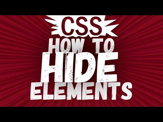 CSS how to hide / remove elements, different methods