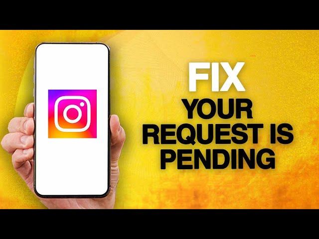 How To Fix And Solve Instagram App Your Request Is Pending