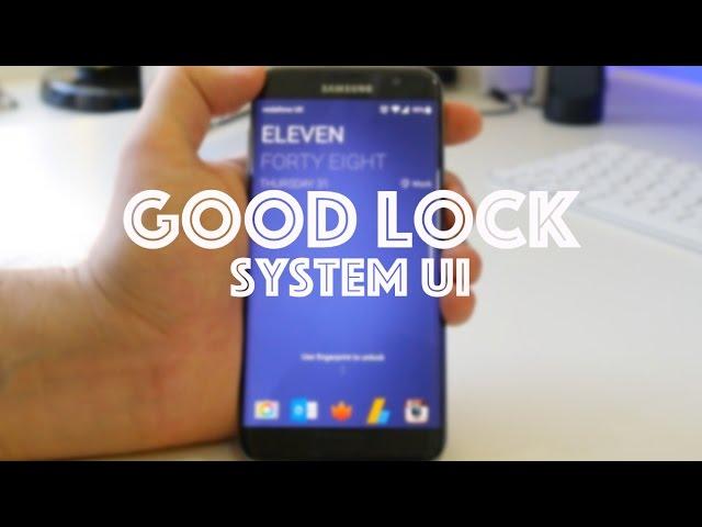 Good Lock UI - Walkthrough of Samsung's weird and wonderful Galaxy interface