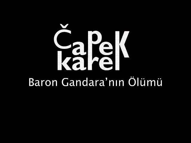 "Karel ČAPEK" baronun ölümü sesli öykü Akın ALTAN #akınaltan #karelçapek  #seslikitap #sesliöyküler