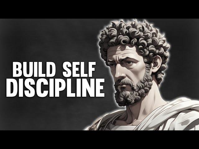 How To Build Self Discipline | Stoicism by Marcus Aurelius