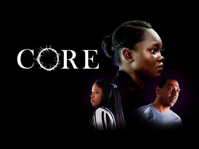 Core (2024) | Full Inspirational Drama Movie | Jonavan Adams | Ashley Nicole Blake