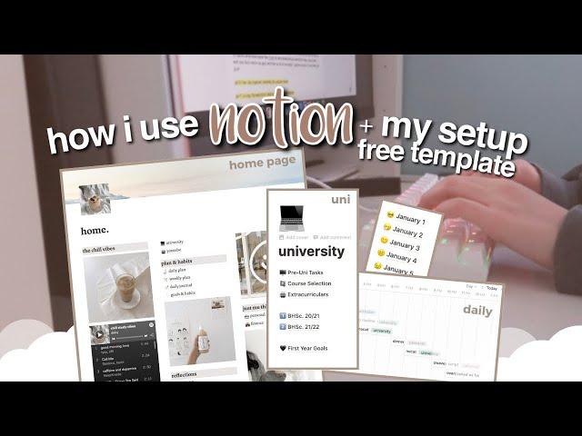 how i plan & organize my life using notion + templates 