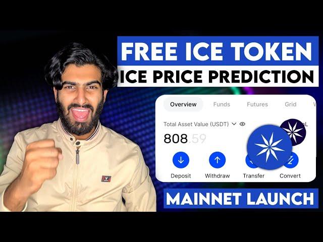 Ice Network Price Pridiction 1 ICE = 1$ ? ICE Token Latest Mainnet Update | Get ICE Token For Free