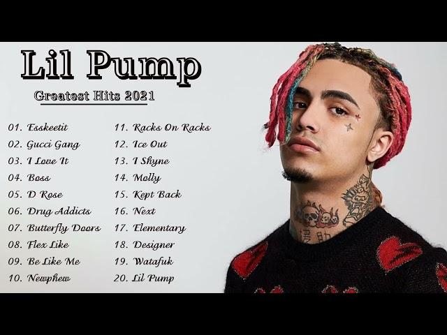 LilPump Greatest Hits Full Album - Hip Hop Mix 2021 - The Best of Lil_Pump 2021