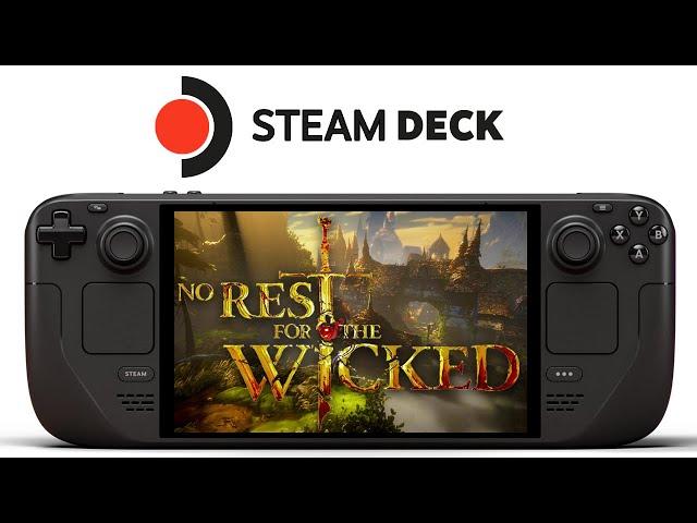 No Rest for The Wicked Steam Deck | FSR 2.2 | Patch 2 | SteamOS 3.6