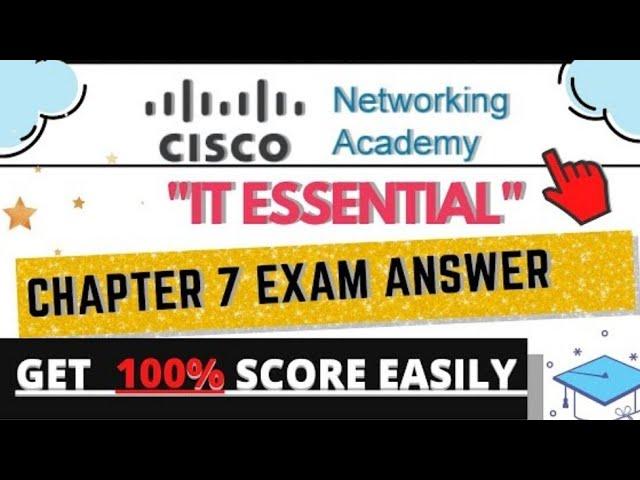 IT Essential Chapter 7 Exam Answer | Cisco | IT Essential | GYAN GANGA| IT Essential 2023