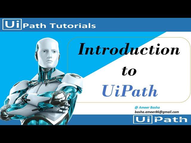 UiPath Tutorial Day 1 : Introduction to UiPath