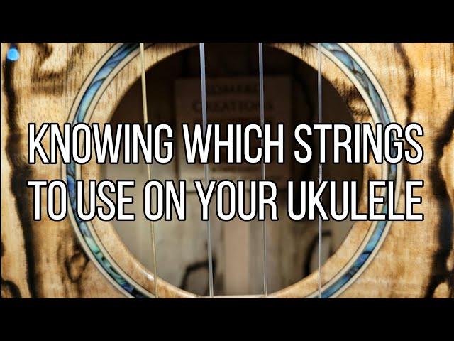 Which Strings Go With Which Ukuleles?