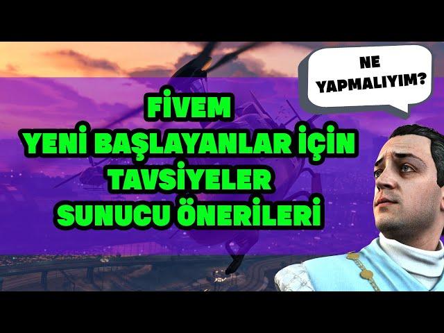 FiveM YENİ BAŞLAYANLAR İÇİN TAVSİYELER | SUNUCU ÖNERİLERİ