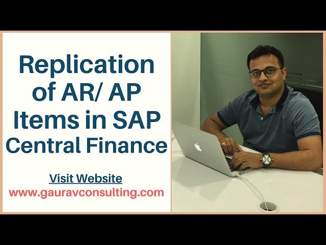 SAP Central Finance Session 8 | Replication of AR/ AP Items